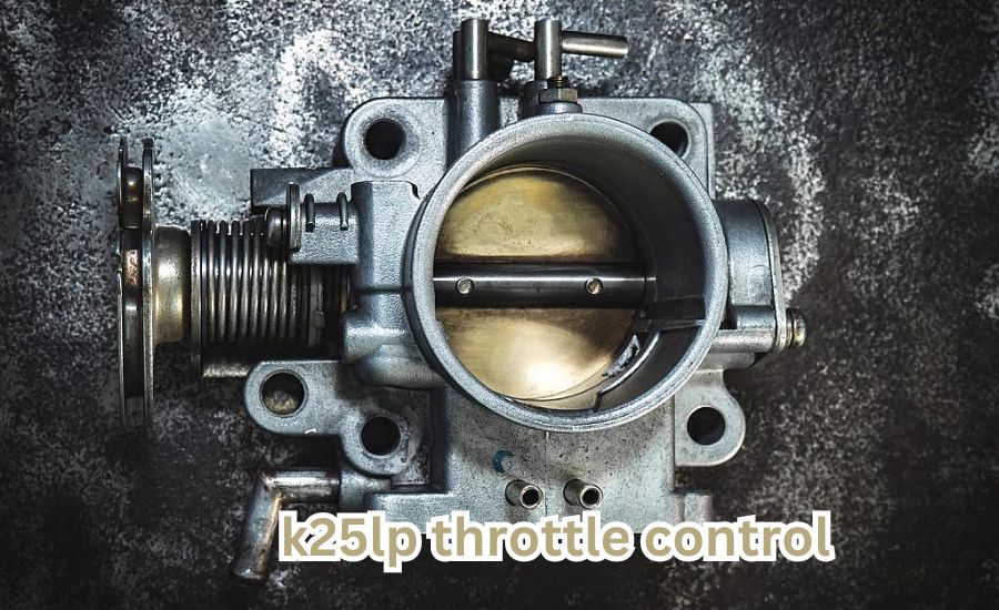 k25lp throttle control