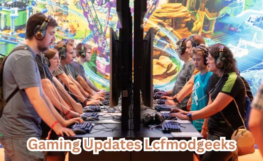 gaming updates lcfmodgeeks