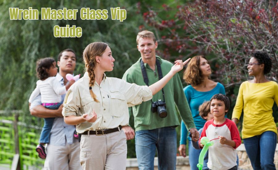 wrein master class vip guide