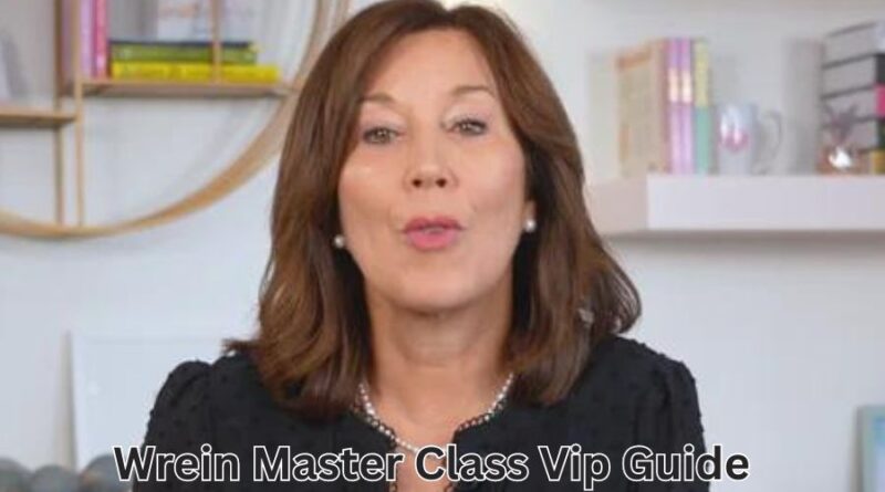 wrein master class vip guide